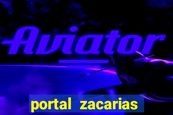 portal zacarias cabe a esmagada